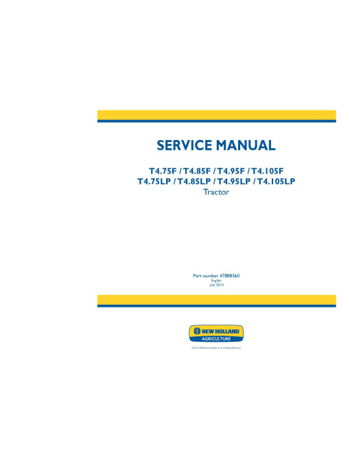 New Holland T4.105F, T4.105LP, T4.75F, T4.75LP, T4.85F, T4.85LP, T4.95F  and T4.95LP Tractors (Europe, Africa) Service Manual (47888360)