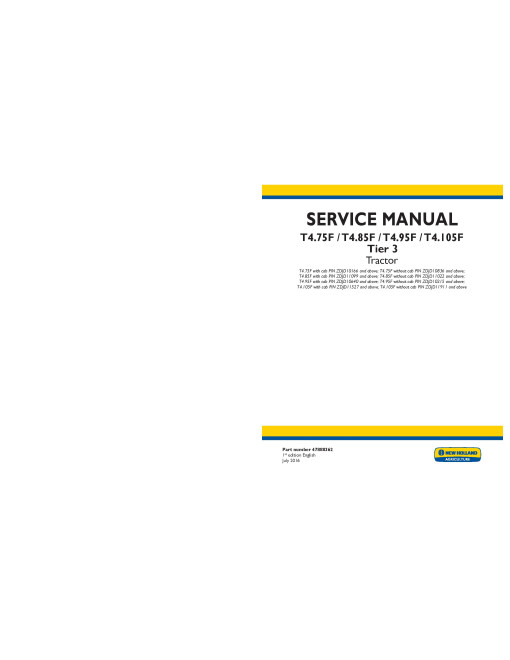 New Holland T4.105F, T4.75F, T4.85F and T4.95F Tier 3 Tractors (North American Edition) Service Manual (47888362)