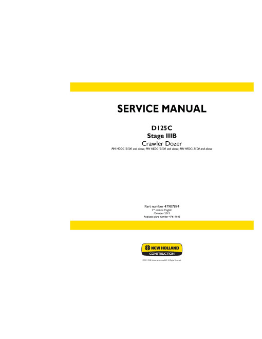 New Holland D125C (SN from NDDC12500,  NEDC12500, NFDC12500) Stage IIIB  Crawler Dozers Service Manual (47907874)