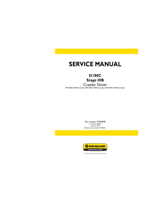 New Holland D180C (SN from NDDC18000, NEDC18000, NFDC18000) Stage IIIB Crawler Dozers Service Manual (47907878)