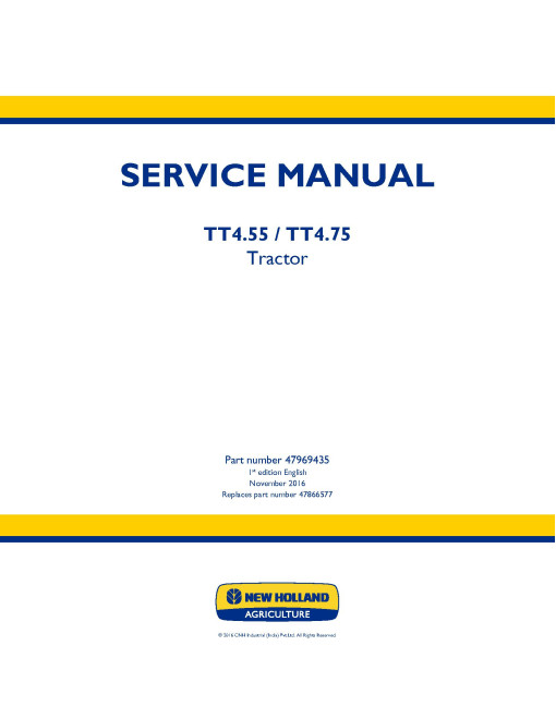 New Holland TT4.55 and TT4.75 2WD and 4WD Tier 1 Tractors Service Manual (47969435)