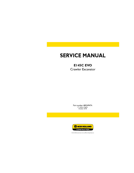 New Holland E145C EVO Tier 3 Crawler Excavators (Latin America) Service Manual (48024947A) New Holland E145C EVO Tier 3 Crawler Excavators (Latin America) Service Manual (48024947A)