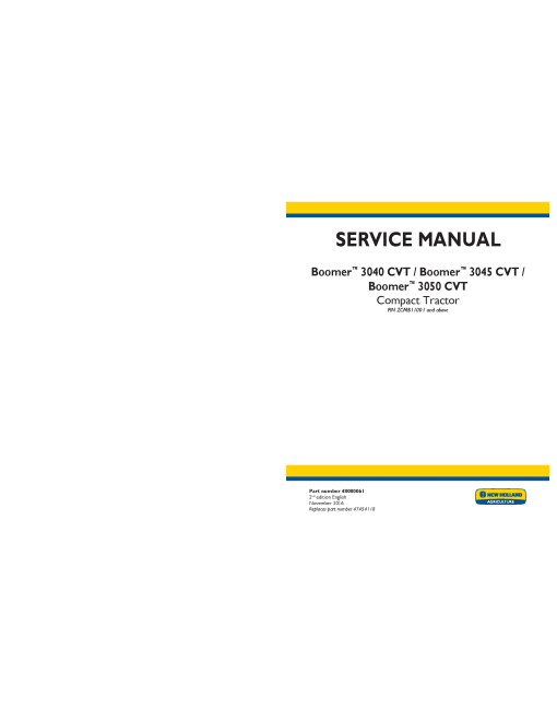 New Holland Boomer 3040 CVT, 3045 CVT and 3050 CVT Compact Tractors (North America) Service Manual (48080061)