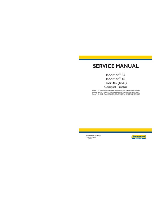 New Holland Boomer 35, 40 Tier 4B Final Compact Tractors (North America) Service Manual (48144022)