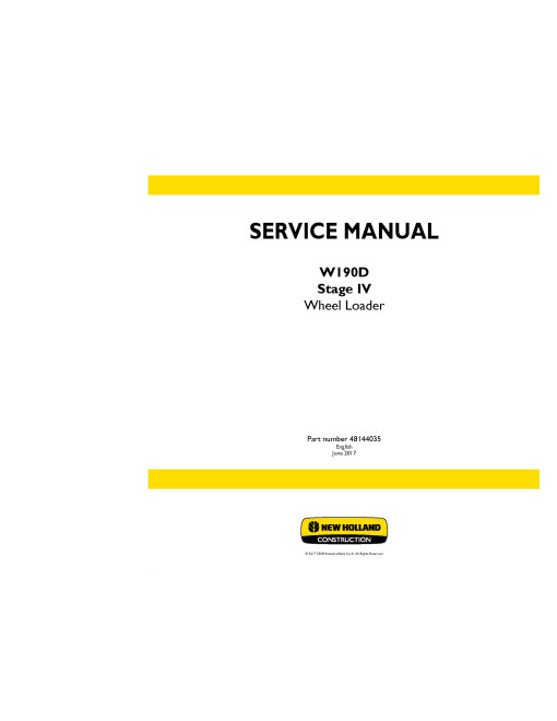 New Holland W190D Stage IV Wheeled Loaders Service Manual (48144035) New Holland W190D Stage IV Wheeled Loaders Service Manual (48144035)