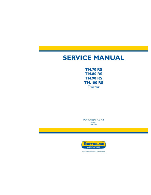 New Holland TI4.100 RS, TI4.70 RS, TI4.80 RS and TI4.90 RS Tractors Service Manual (51427768)