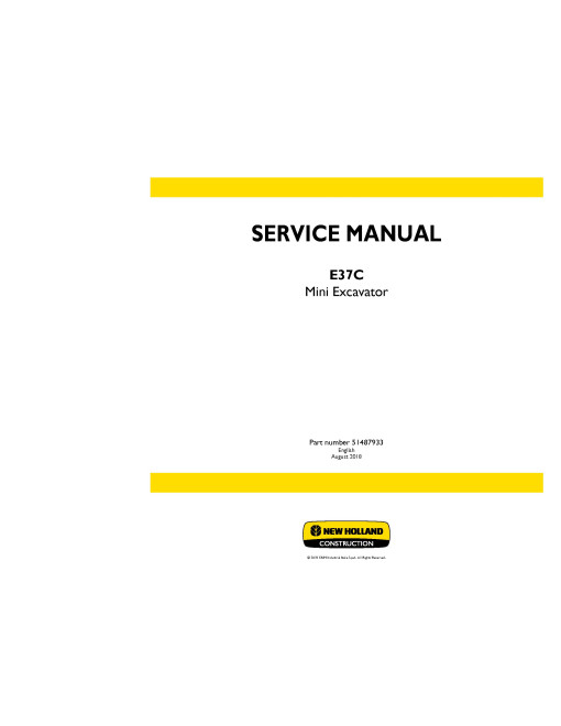New Holland E37C Tier 4 Final Compact Excavators (North American Edition) Service Manual (51487933) New Holland E37C Tier 4 Final Compact Excavators (North American Edition) Service Manual (51487933)