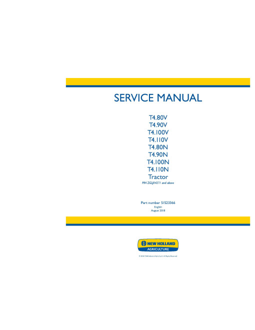 New Holland T4.80N, T4.80V, T4.90N, T4.90V, T4.100N, T4.100V, T4.110N, T4.110V Tractors (Export) Service Manual (51523366) New Holland T4.80N, T4.80V, T4.90N, T4.90V, T4.100N, T4.100V, T4.110N, T4.110V Tractors (Export) Service Manual (51523366)