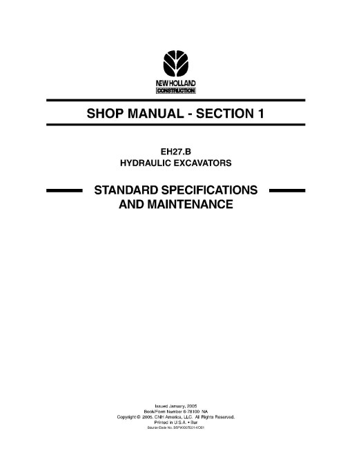 New Holland EH27.B Compact Excavators (North American Edition) Workshop Manual (6-78080NA) New Holland EH27.B Compact Excavators (North American Edition) Workshop Manual (6-78080NA)