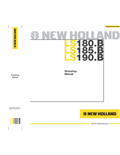 New Holland LS180.B, LS185.B and LS190.B Skid Steer Loaders Workshop Manual (6041355201) New Holland LS180.B, LS185.B and LS190.B Skid Steer Loaders Workshop Manual (6041355201)
