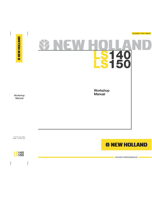 New Holland LS140 and LS150 Skid Steer Loaders Workshop Manual (60413602)