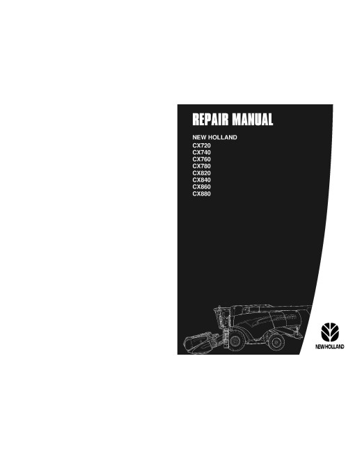 New Holland CX720, CX740, CX760, CX780, CX820, CX840, CX860 and CX880 Combines Repair Manual (6043400100) New Holland CX720, CX740, CX760, CX780, CX820, CX840, CX860 and CX880 Combines Repair Manual (6043400100)