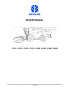 New Holland CX720, CX740, CX760, CX780, CX820, CX840, CX860 and CX880 Combines Repair Manual (6043400100)
