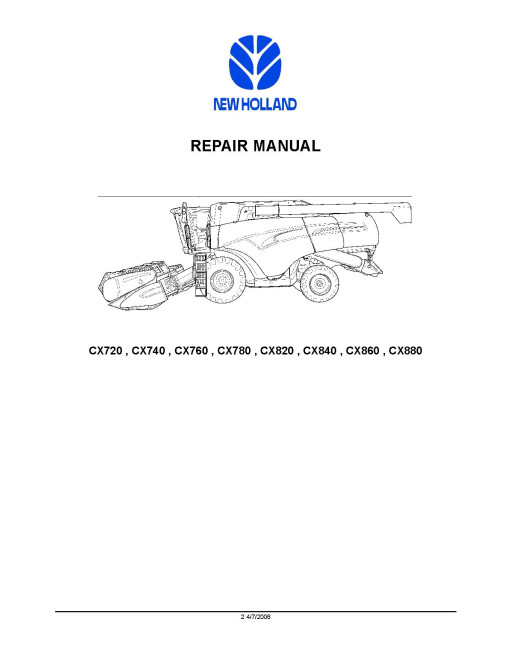 New Holland CX720, CX740, CX760, CX780, CX820, CX840, CX860 and CX880 Combines Repair Manual (6043400100) New Holland CX720, CX740, CX760, CX780, CX820, CX840, CX860 and CX880 Combines Repair Manual (6043400100)