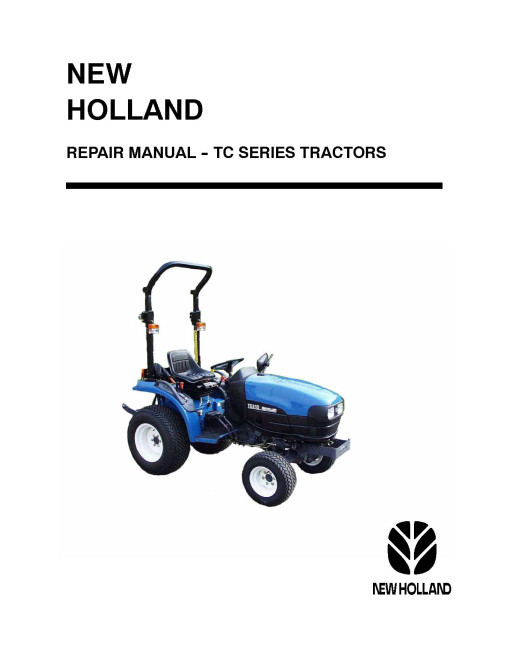 New Holland TC18D and TC21D Compact Tractors Repair Manual (6045507100)