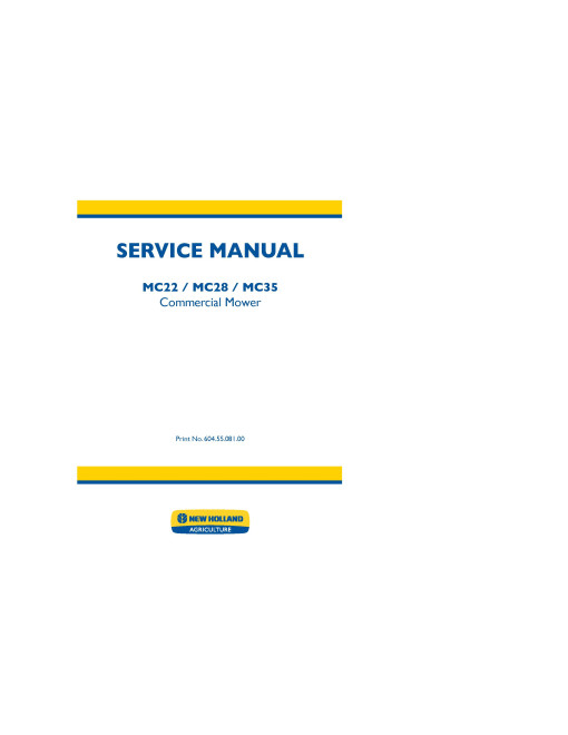 New Holland MC22, MC28 and MC35 Commercial Mowers (Europe) Service Manual (6045508100)