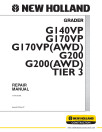 New Holland G140VP, G170VP, G170VP AWD, G200 and G200 AWD Tier 3 Motor Graders (Latin America) Repair Manual (71114195NA)