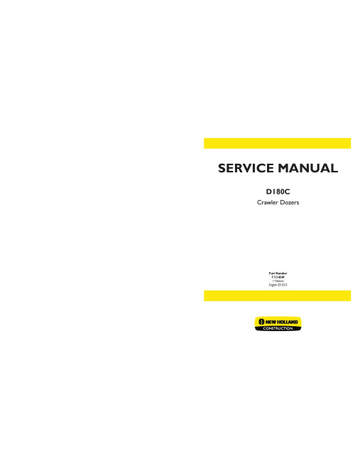 New Holland D180C Crawler Dozers Service Manual (71114549) New Holland D180C Crawler Dozers Service Manual (71114549)