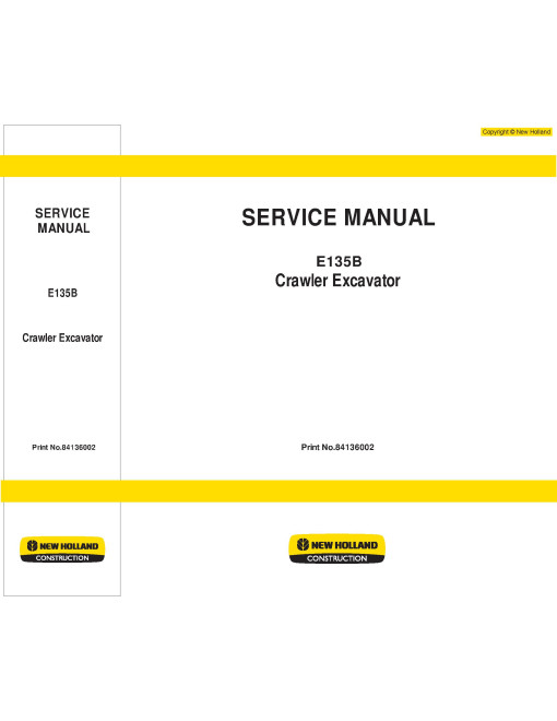 New Holland E135B Crawler Excavators Workshop Manual (84136002) New Holland E135B Crawler Excavators Workshop Manual (84136002)