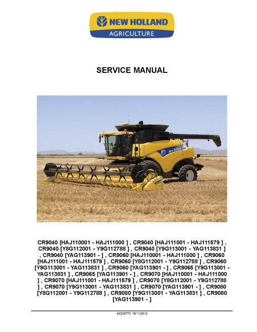 New Holland CR9040, CR9060, CR9065, CR9070 and CR9080 Combines Service Manual (84235773)