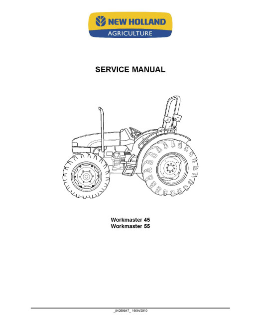 New Holland Workmaster 45 and 55 Tractors Service Manual (84269847)