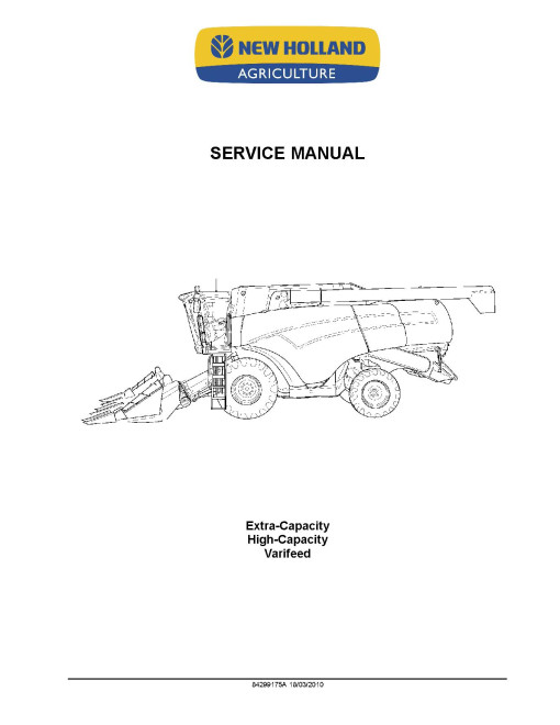 New Holland Extra-Capacity, High-Capacity and Varifeed Headers Service Manual (84299175A)