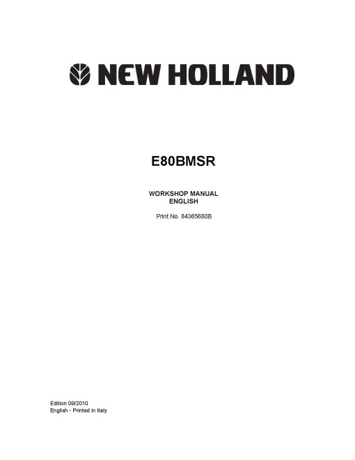 New Holland E80BMSR Tier 3 Crawler Excavators Workshop Manual (84365680B) New Holland E80BMSR Tier 3 Crawler Excavators Workshop Manual (84365680B)