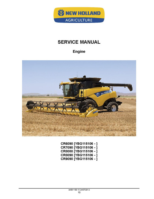 New Holland CR6090, CR7090, CR8080, CR8090 and CR9090 Tier 4A Combines Service Manual (84561155)