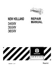 New Holland 345w, 355w and 365w Headers Repair Manual (86584185)