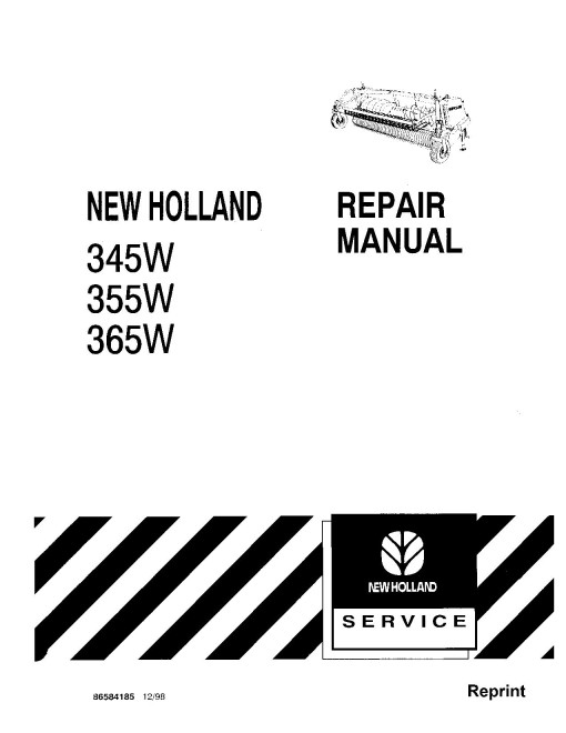 New Holland 345w, 355w and 365w Headers Repair Manual (86584185)