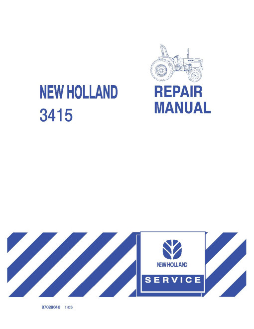 New Holland (Ford) 3415 Tractors Repair Manual (87028646) New Holland (Ford) 3415 Tractors Repair Manual (87028646)
