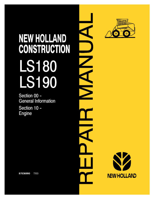 New Holland LS180 and LS190 Skid Steer Loaders Repair Manual (87036989)