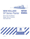 New Holland SP280, SP380, SP480 and SP580 Planters Repair Manual (87057742)