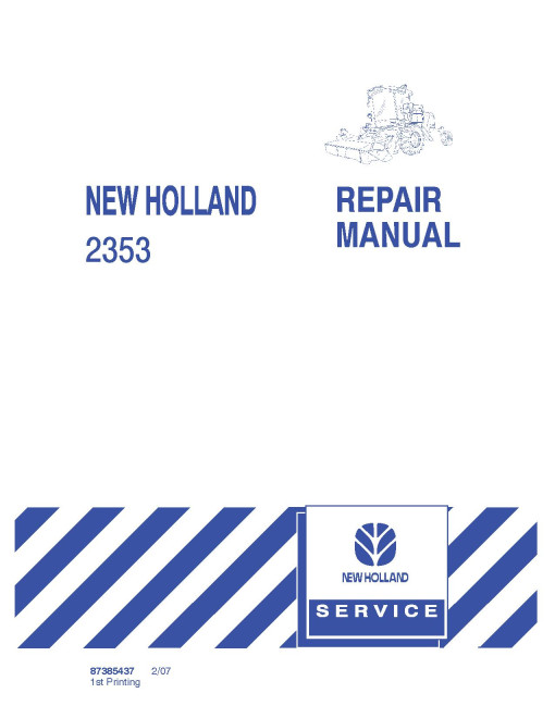 New Holland 2353 Disc Headers Repair Manual (87385437) New Holland 2353 Disc Headers Repair Manual (87385437)