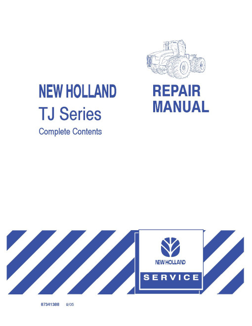 New Holland TJ275, TJ325, TJ375, TJ425, TJ450 and TJ500 4WD Articulated Tractors Repair Manual (87542227) New Holland TJ275, TJ325, TJ375, TJ425, TJ450 and TJ500 4WD Articulated Tractors Repair Manual (87542227)