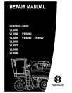 New Holland VL5090, VL6040, VL6050, VL6060, VL6070, VL6080, VL6090, VM3090, VM4090 and VN290VL Grape Harvesters Repair Manual (87613083B)