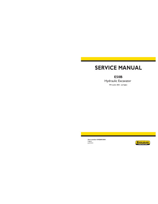 New Holland E50B (SN from PJ0600001) Compact Excavators (North American Edition) Service Manual (S5PJ0033E01) New Holland E50B (SN from PJ0600001) Compact Excavators (North American Edition) Service Manual (S5PJ0033E01)