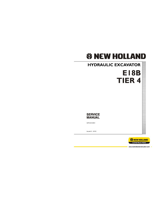 New Holland E18B TIER 4 Compact Excavators (North American Edition) Service Manual (S5PU0019E01) New Holland E18B TIER 4 Compact Excavators (North American Edition) Service Manual (S5PU0019E01)