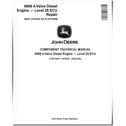 6068 4-Valve Diesel Engine — Level 25 ECU (Tier 3/ Stage IIIA) Technical Manual (CTM139019)