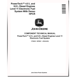 4045 and 6068 Diesel Engines Level 11 Electronic Fuel System with Denso HPCR Technical Manual (CTM220)