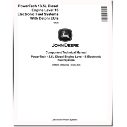 6135 Diesel Engines Level 15 Electronic Fuel System With Delphi EUIs Technical Manual (CTM370)