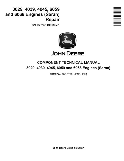 PowerTech 3029, 4039, 4045, 6059, 6068 Saran (SN. before 499999CD) Diesel Engines Technical Manual (CTM3274) PowerTech 3029, 4039, 4045, 6059, 6068 Saran (SN. before 499999CD) Diesel Engines Technical Manual (CTM3274)