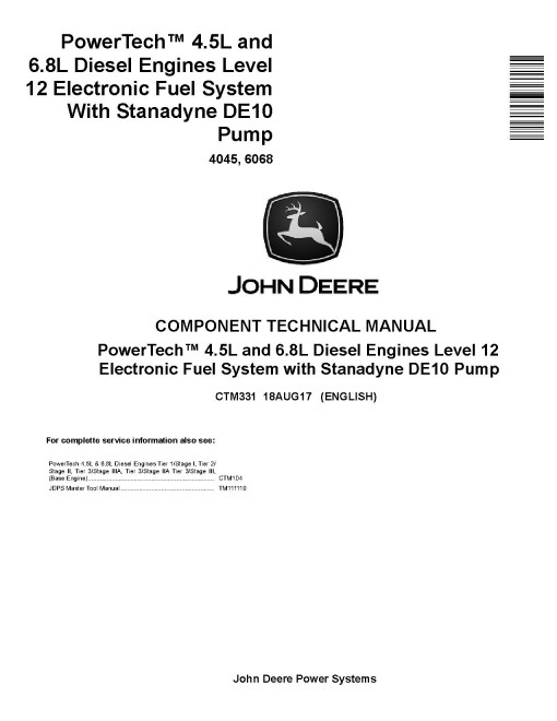 Powertech 4045, 6068 Diesel Engines Level 12 Electronic Fuel System with Stanadyne DE10 Pump Technical Manual (CTM331) Powertech 4045, 6068 Diesel Engines Level 12 Electronic Fuel System with Stanadyne DE10 Pump Technical Manual (CTM331)