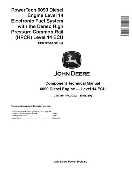 Powertech 6090 TIER 3/STAGE IIIA Diesel Engine Level 14 Electronic Fuel System with the Denso HPCR Level 14 ECU Technical Manual (CTM385) Powertech 6090 TIER 3/STAGE IIIA Diesel Engine Level 14 Electronic Fuel System with the Denso HPCR Level 14 ECU Technical Manual (CTM385)