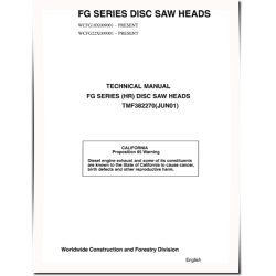 FG18 (PIN: WCFG18X009001-) and FG22 (PIN: WCFG22X009001-) Felling Heads Technical Manual (TMF382270)