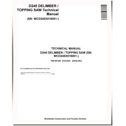 D245 (PIN: WCD245X018001-) Delimber / Topping Saw Technical Manual (TMF387385)