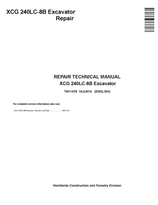 XCG 240LC-8B Crawler Excavators Repair Manual (TM11479) XCG 240LC-8B Crawler Excavators Repair Manual (TM11479)