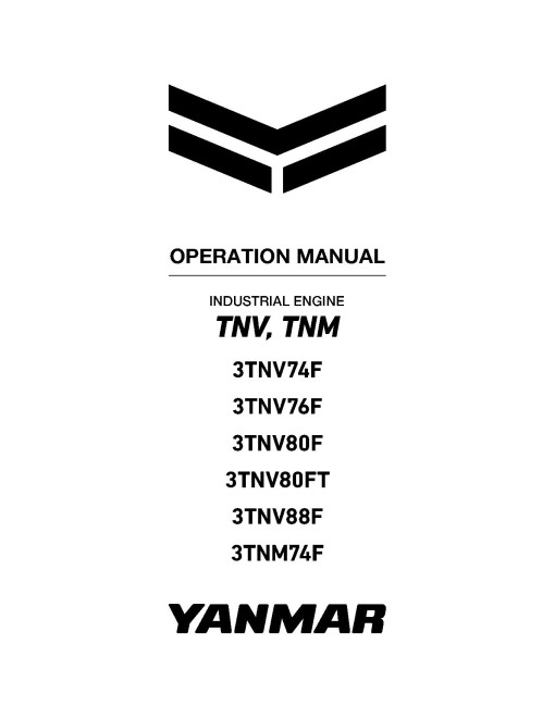 Yanmar 3TNM74F, 3TNV74F, 3TNV76F, 3TNV80F, 3TNV80FT and 3TNV88F Tier 4 Final, Stage 5 Diesel Engines Operators Manual (0ATN4-EN002A)