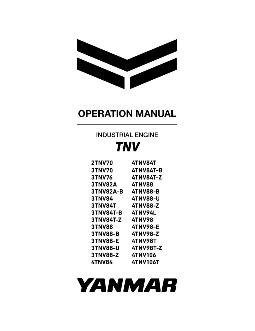 Yanmar 2TNV70, 3TNV70, 3TNV76, 3TNV82A, 3TNV84, 3TNV88, 4TNV106, 4TNV84, 4TNV88, 4TNV94L and 4TNV98 Tier 3 Diesel Engines Operators Manual (0ATNV-EN0019)