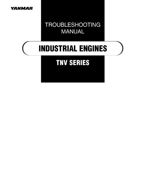Yanmar TNV Diesel Engines Troubleshooting Manual (0DTN4-G00200) Yanmar TNV Diesel Engines Troubleshooting Manual (0DTN4-G00200)